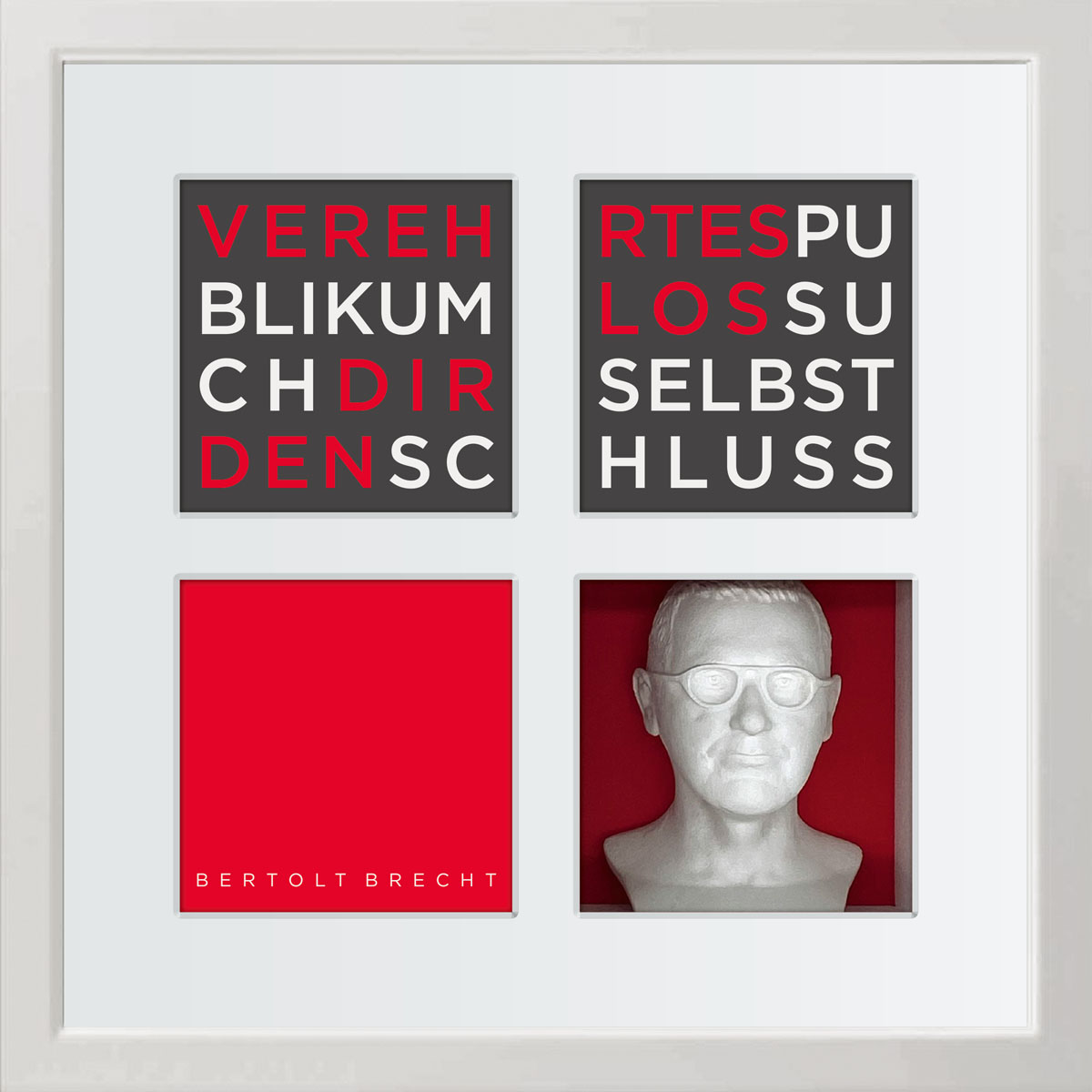 Bertolt Brecht Wortkunst Typographische Objekt Und Bustenbilder Von Ralf Birkelbach